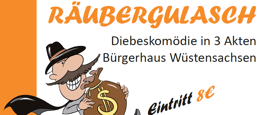KF Wüstensachsen spielt wieder Theater - Lustige Diebeskomödie